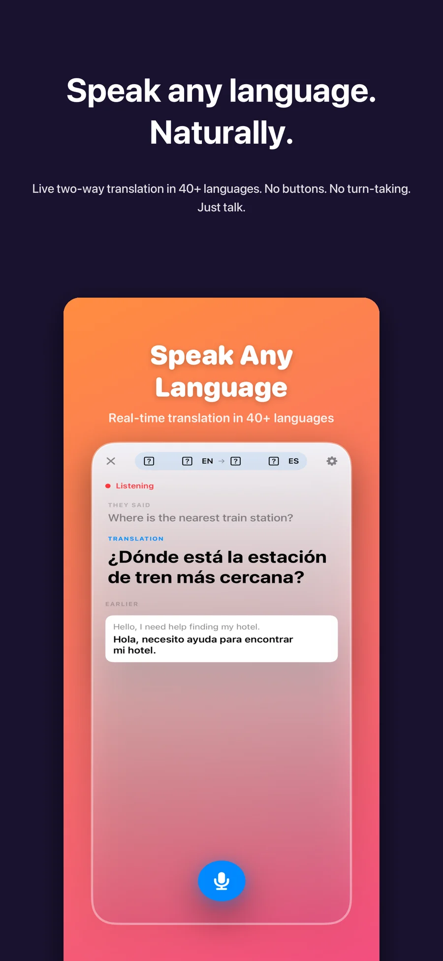 Live interpretation in 40+ languages.